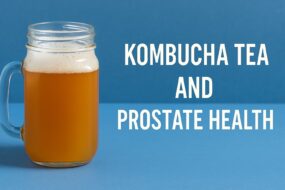 Kombucha Tea and Its Effects on Prostate Health: A Review of Benefits, Ingestion Methods, and Urinary Wellness